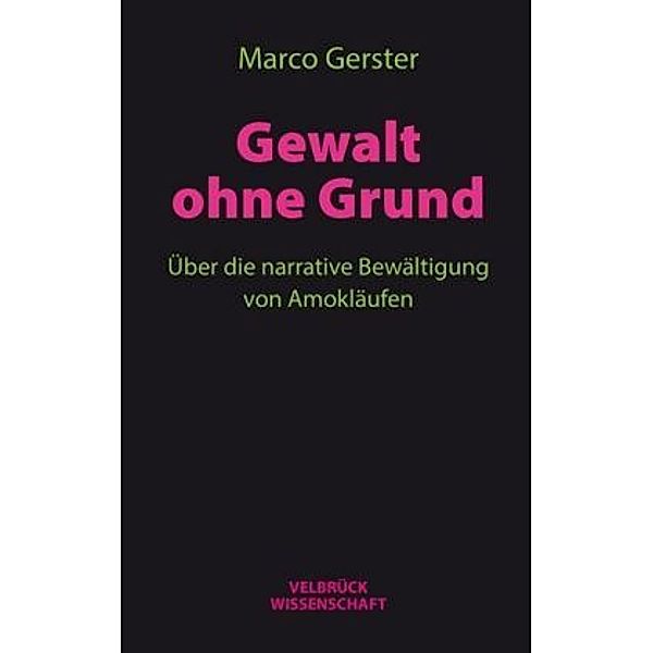 Gewalt ohne Grund, Marco Gerster