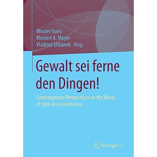 Gewalt sei ferne den Dingen!