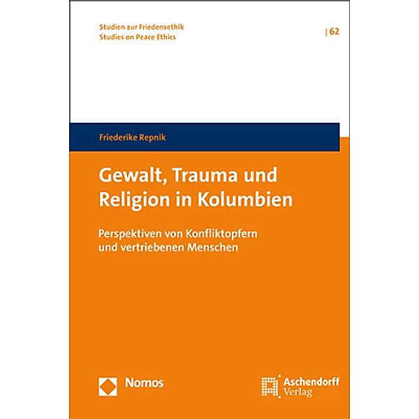 Gewalt, Trauma und Religion in Kolumbien, Friederike Repnik