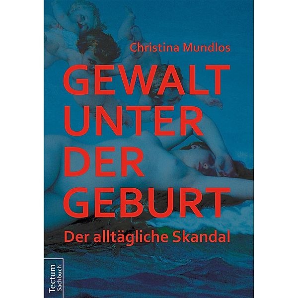 Gewalt unter der Geburt, Christina Mundlos