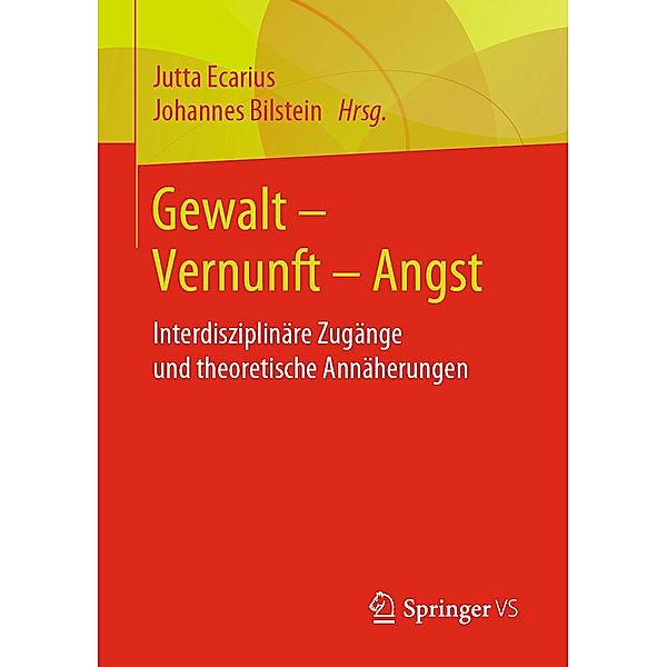 Gewalt - Vernunft - Angst