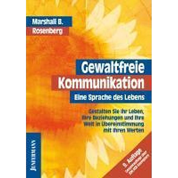 Gewaltfreie Kommunikation, Marshall B. Rosenberg