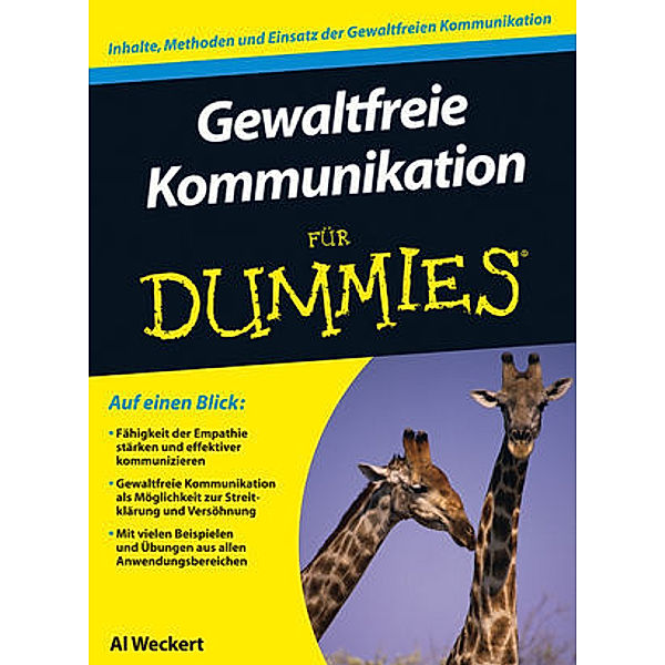 Gewaltfreie Kommunikation für Dummies, Al Weckert