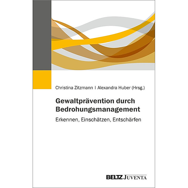 Gewaltprävention durch Bedrohungsmanagement