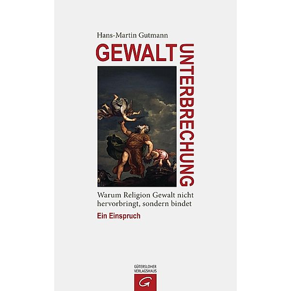 Gewaltunterbrechung, Hans-Martin Gutmann