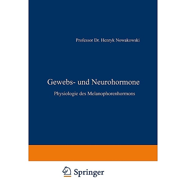 Gewebs- und Neurohormone / Symposion der Deutschen Gesellschaft für Endokrinologie Bd.8