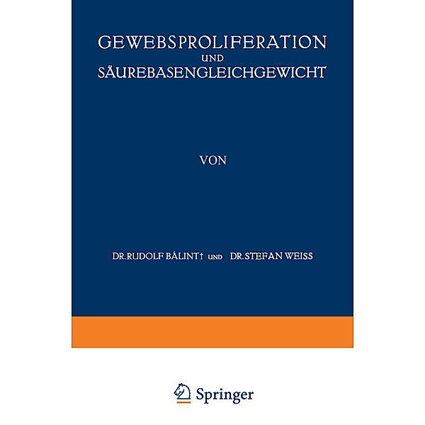 Gewebsproliferation und Säurebasengleichgewicht, A. v. Baalint, Stefan Weiss, A. v. Koraanyi