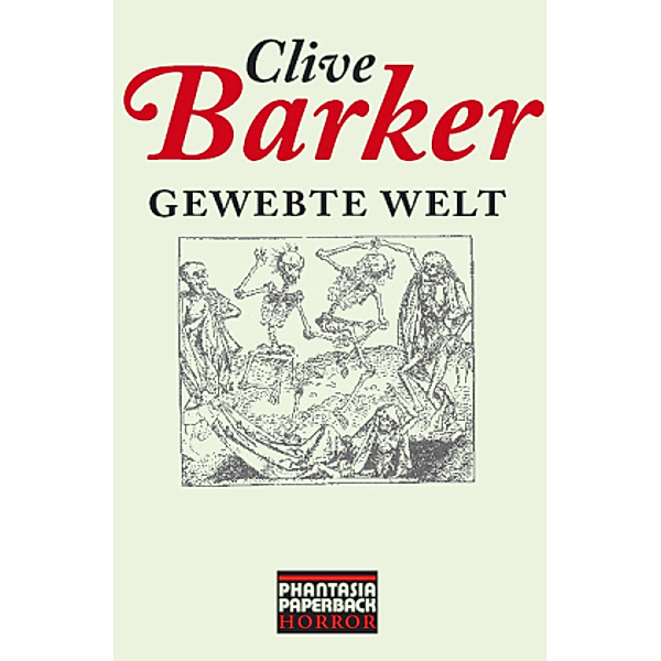 Gewebte Welt, Clive Barker