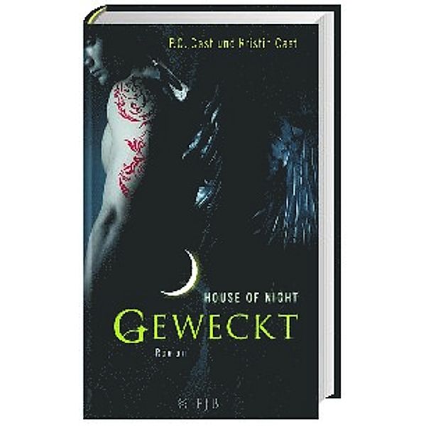 Geweckt / House of Night Bd.8, P. C. Cast, Kristin Cast