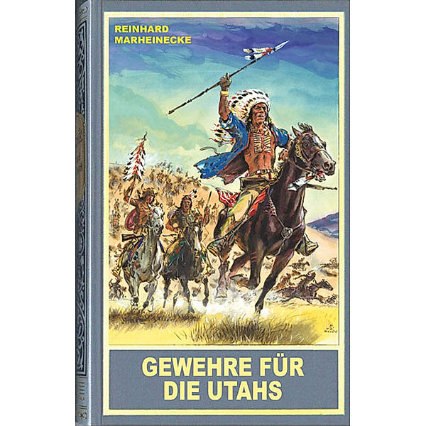 Gewehre für die Utahs, Reinhard Marheinecke