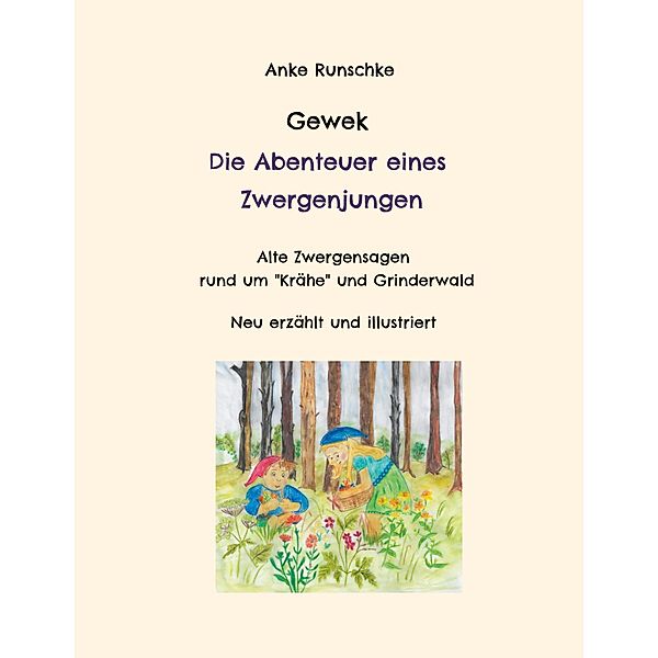 Gewek Die Abenteuer eines Zwergenjungen, Anke Runschke