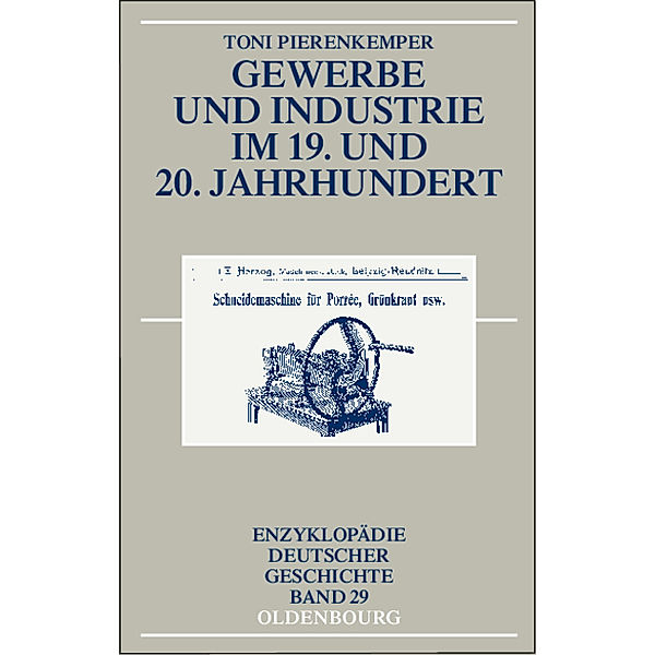 Gewerbe und Industrie im 19. und 20. Jahrhundert, Toni Pierenkemper