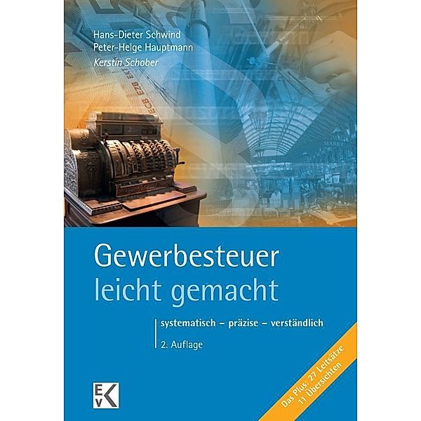 Gewerbesteuer - leicht gemacht., Kerstin Schober