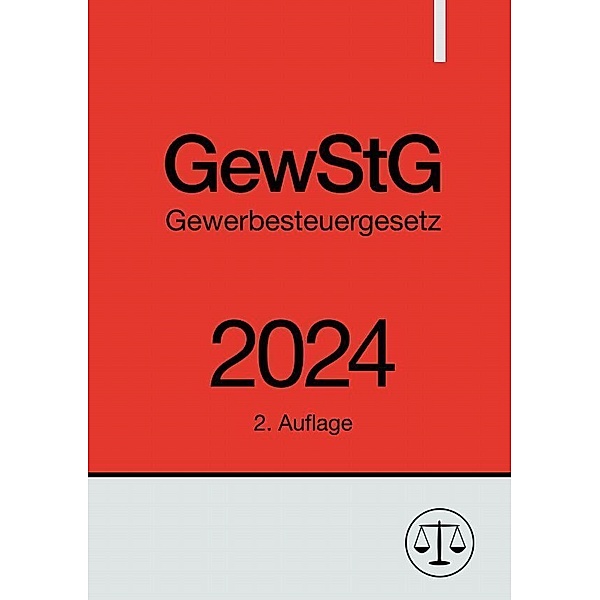 Gewerbesteuergesetz - GewStG 2024, Ronny Studier