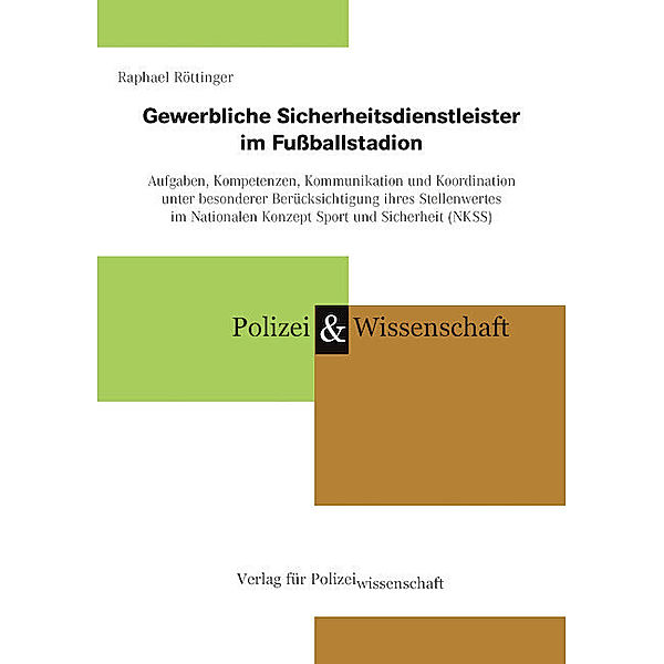 Gewerbliche Sicherheitsdienstleister im Fußballstadion, Raphael Röttinger