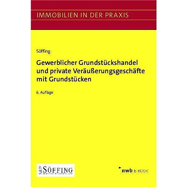 Gewerblicher Grundstückshandel und private Veräußerungsgeschäfte mit Grundstücken