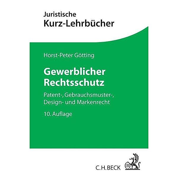 Gewerblicher Rechtsschutz, Horst-Peter Götting, Heinrich Hubmann