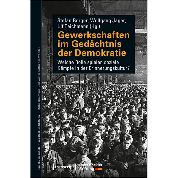 Gewerkschaften im Gedächtnis der Demokratie