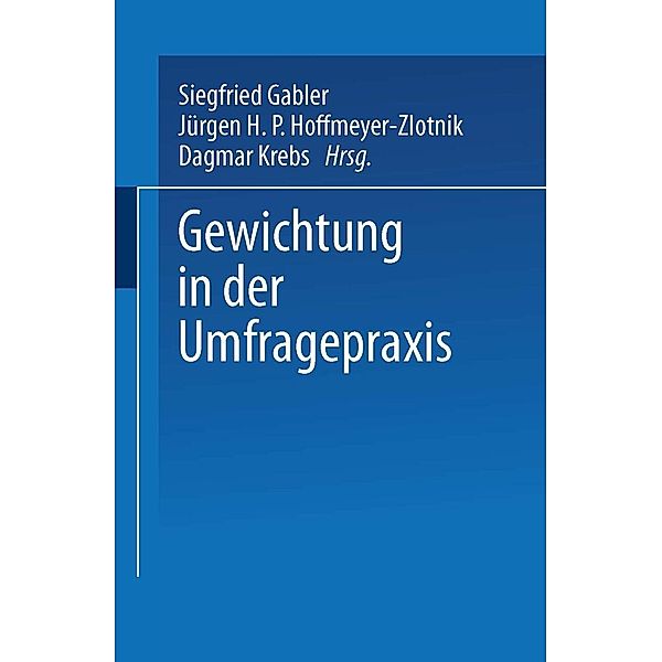 Gewichtung in der Umfragepraxis / ZUMA-Publikationen