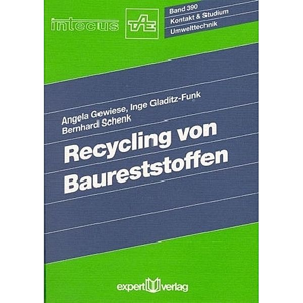 Gewiese, A: Recycling v. Baureststoffen, Angela Gewiese, Inge Gladitz-Funk, Bernhard Schenk