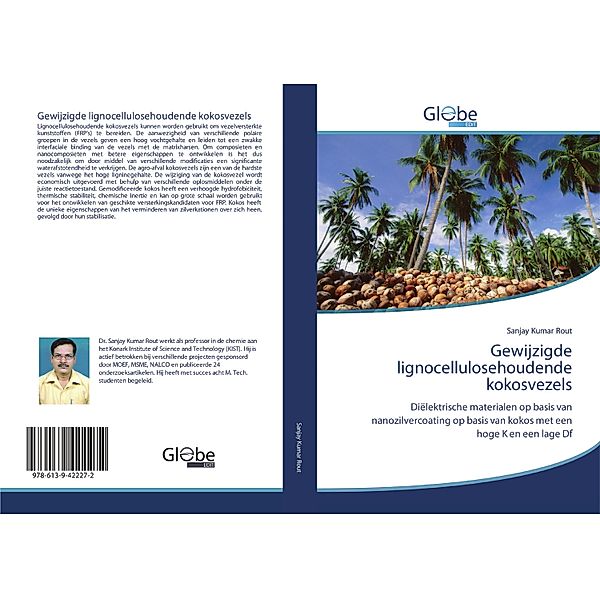 Gewijzigde lignocellulosehoudende kokosvezels, Sanjay Kumar Rout