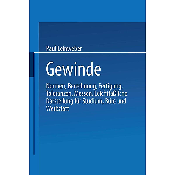 Gewinde, Paul Leinweber