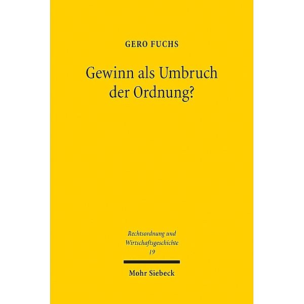 Gewinn als Umbruch der Ordnung?, Gero Fuchs