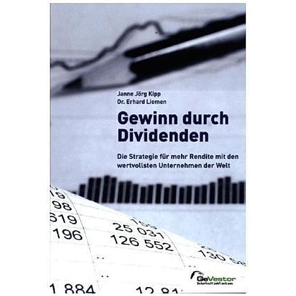 Gewinn durch Dividenden, Janne J. Kipp, Erhard Liemen