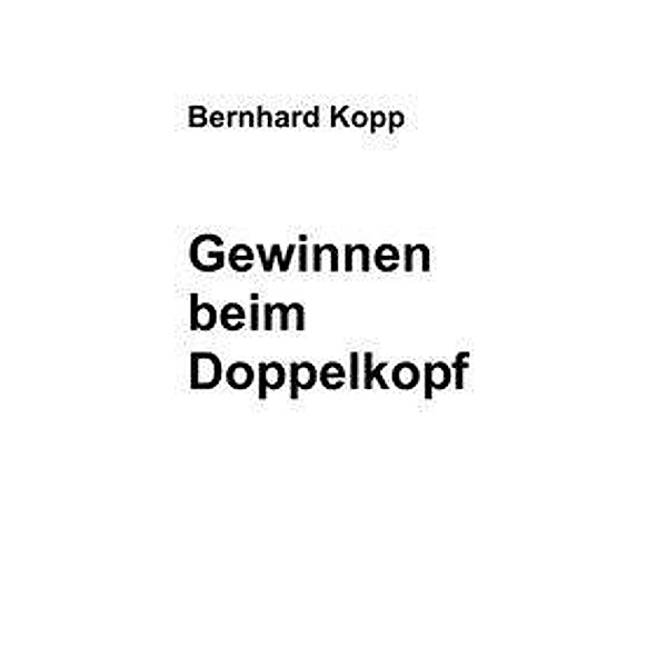 Gewinnen beim Doppelkopf, Bernhard Kopp