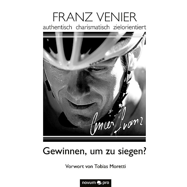 Gewinnen, um zu siegen?, Franz Venier