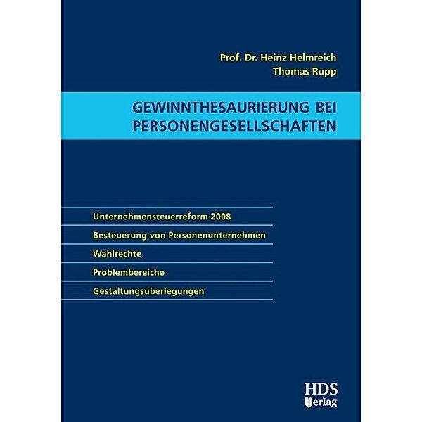 Gewinnthesaurierung bei Personengesellschaften, Heinz Helmreich, Thomas Rupp