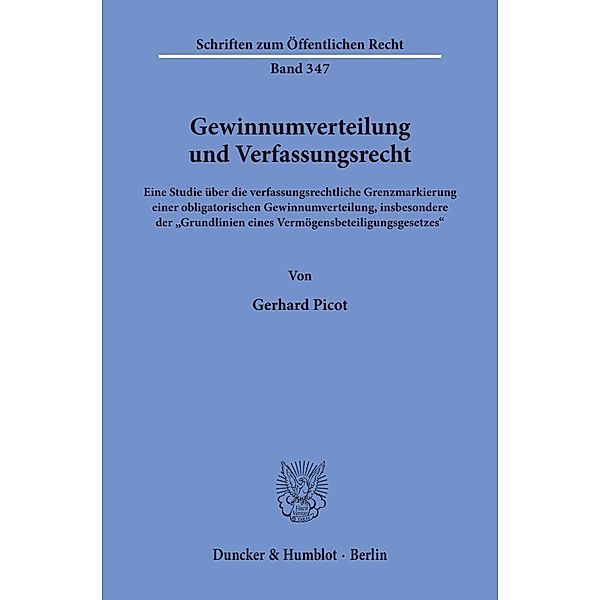 Gewinnumverteilung und Verfassungsrecht., Gerhard Picot