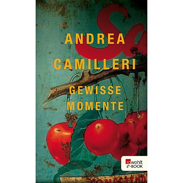 Gewisse Momente, Andrea Camilleri