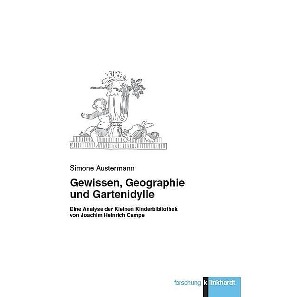 Gewissen, Geographie und Gartenidylle, Simone Austermann
