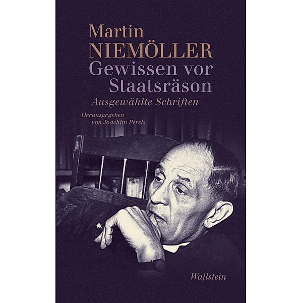 Gewissen vor Staatsräson, Martin Niemöller