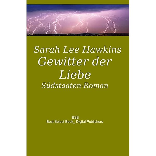 Gewitter der Liebe, Sarah Lee Hawkins