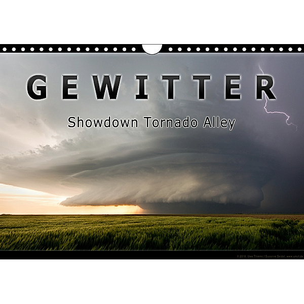 Gewitter - Showdown Tornado Alley (Wandkalender 2019 DIN A4 quer), Uwe Thieme