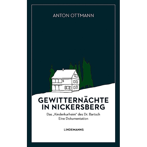 Gewitternächte in Nickersberg, Anton Ottmann