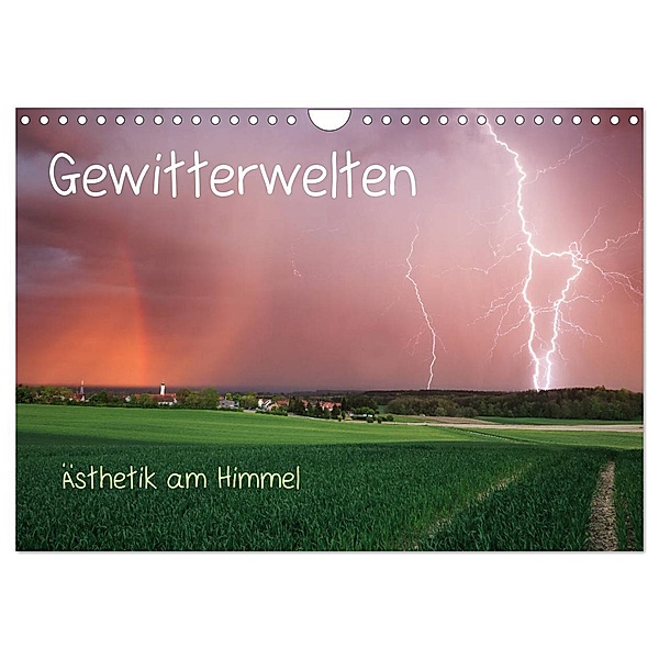 Gewitterwelten (Wandkalender 2024 DIN A4 quer), CALVENDO Monatskalender, Daniel Eggert
