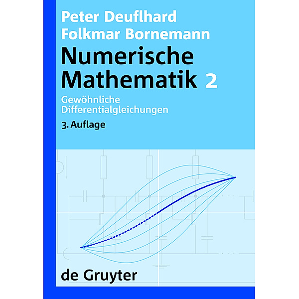 Gewöhnliche Differentialgleichungen, Peter Deuflhard, Folkmar Bornemann