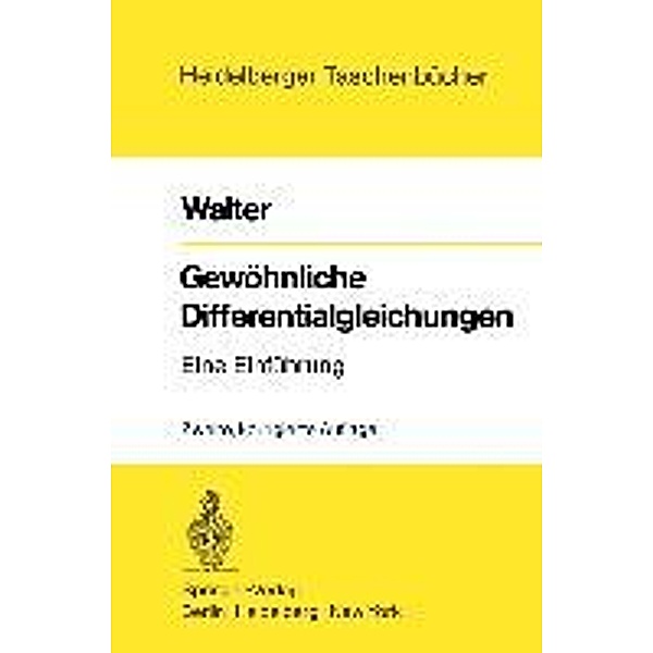 Gewöhnliche Differentialgleichungen, Wolfgang Walter