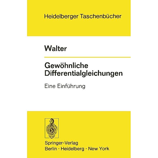 Gewöhnliche Differentialgleichungen / Heidelberger Taschenbücher Bd.110, Wolfgang Walter