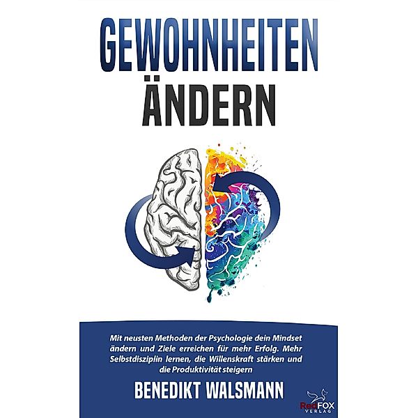 Gewohnheiten ändern, Benedikt Walsmann