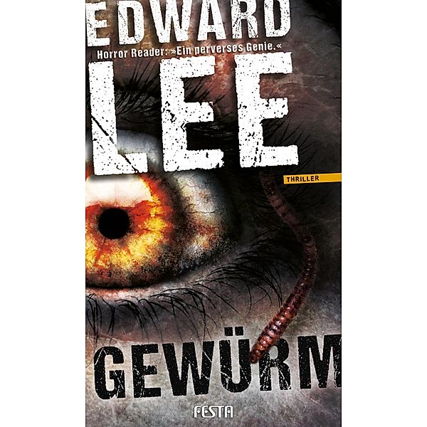 Gewürm, Edward Lee