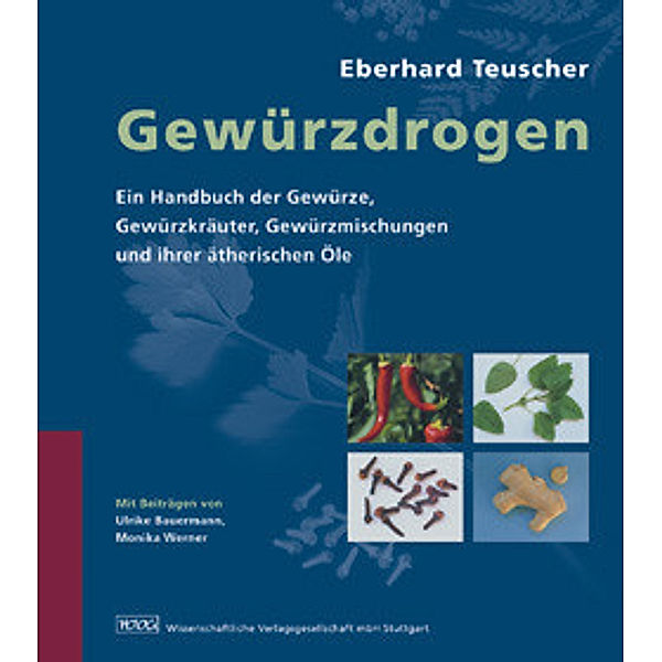 Gewürzdrogen, Eberhard Teuscher