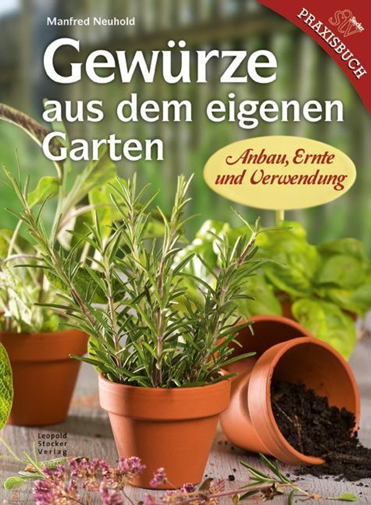 Gewürze aus dem eigenen Garten Buch versandkostenfrei bei Weltbild.de