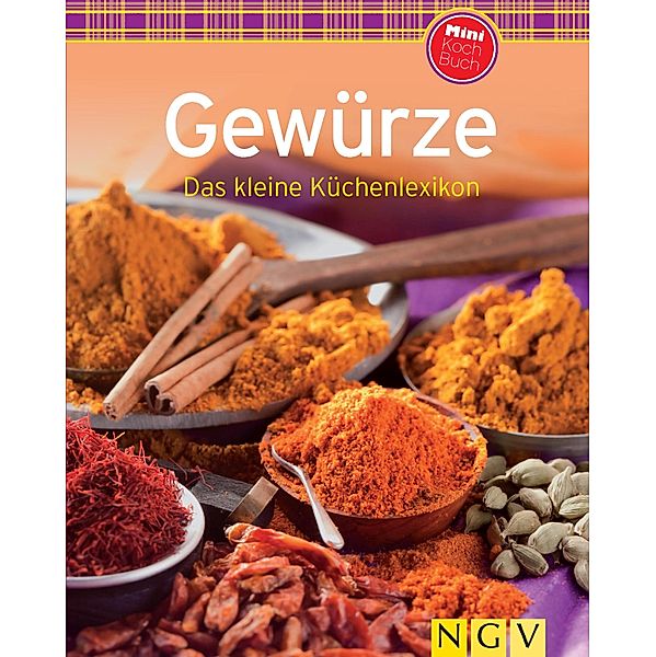 Gewürze / Unsere 100 besten Rezepte