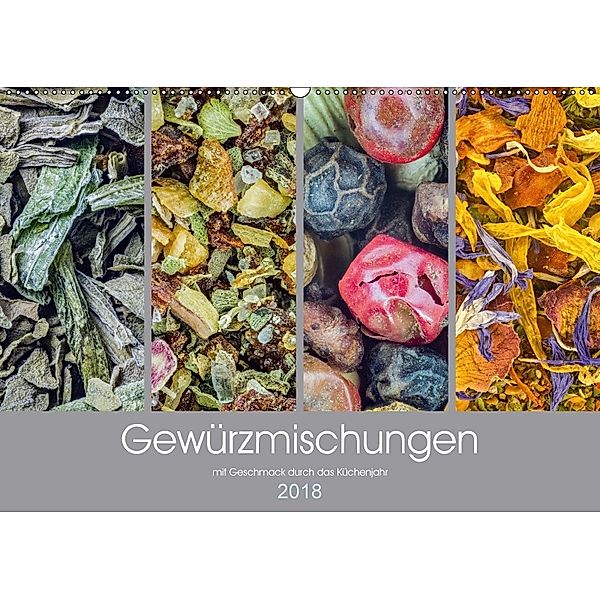 Gewürzmischungen - mit Geschmack durch das Küchenjahr (Wandkalender 2018 DIN A2 quer), Gerhard Vlcek