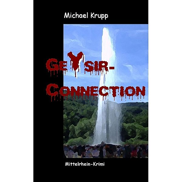 Geysir-Connection, Michael Krupp