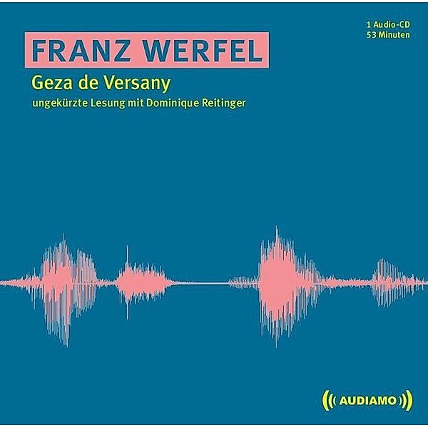 Geza de Versany,1 Audio-CD, Franz Franz Werfel